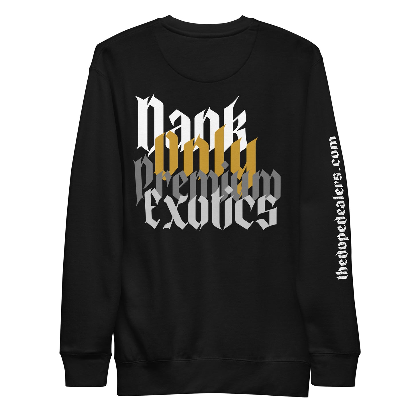 The Dope Dealers Dank Premium Sweatshirt