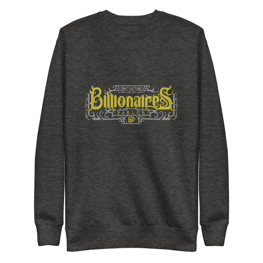 The Billionaire's Parlor Unisex Premium Sweatshirt